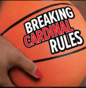 Breaking Cardinal Rules